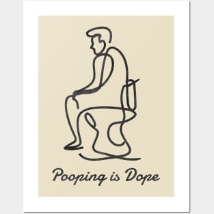 Pooping is Dope Posters and Art